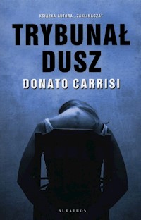 Trybunał Dusz - Donato Carrisi - książka