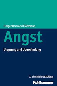 Angst - Holger Bertrand Flöttmann - ebook