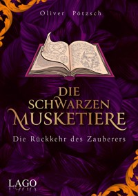 Die Schwarzen Musketiere 3 - Oliver Potzsch - ebook