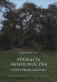 Edukacja aksjologiczna - Żuk Grzegorz - książka