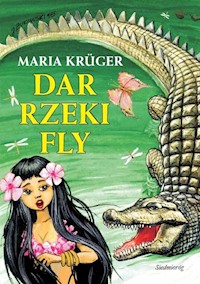 Dar rzeki Fly - Maria Kruger - ebook + książka