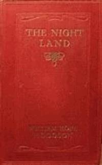 The Night Land - William Hope Hodgson - darmowy ebook