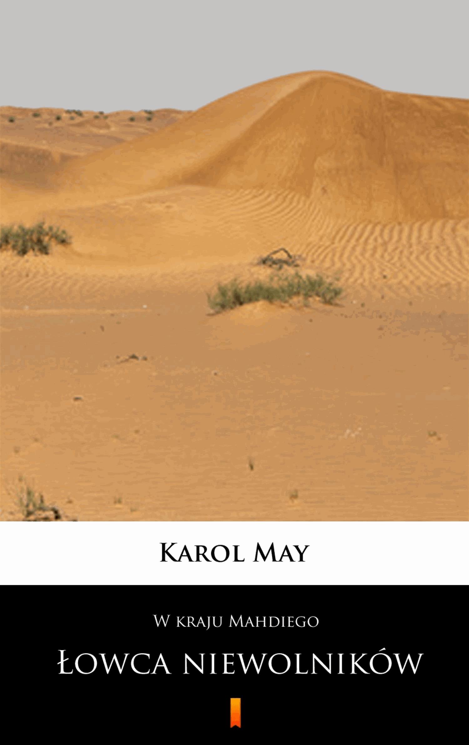 W kraju Mahdiego. W kraju Mahdiego. Łowca niewolników