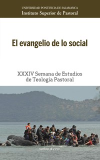 El evangelio de lo social - Instituto Superior de Pastoral Universidad Pontificia de Salamanca - ebook
