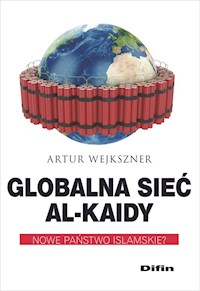 Globalna sieć Al-Kaidy - Wejkszner Artur - książka