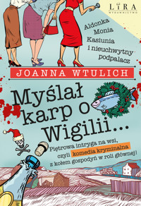 Myślał karp o Wigilii… - Wtulich Joanna - ebook + książka