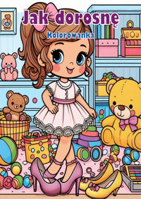 Jak dorosnę - Florentyna Piórko - ebook