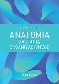 Anatomia zaufania organizacyjnego - Kożuch Barbara - książka