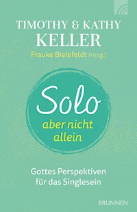 Solo, aber nicht allein - Timothy Keller - ebook