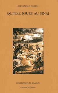Quinze jours au Sinaï - Alexandre Dumas - ebook