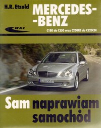 Mercedes-Benz C180 do C350 oraz C200CDI do C320CDI - Hans-Rudiger Etzold - książka