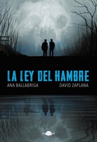 La ley del hambre - Ana Ballabriga - ebook