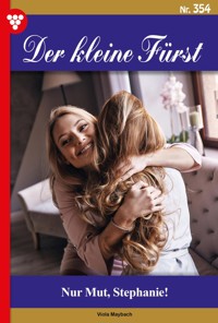 Nur Mut, Stephanie! - Viola Maybach - ebook