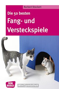 Die 50 besten Fang- und Versteckspiele - eBook - Norbert Stockert - ebook