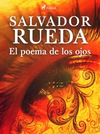 El poema de los ojos - Salvador Rueda - ebook
