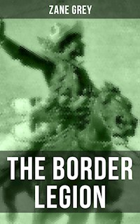 THE BORDER LEGION - Grey Zane - ebook
