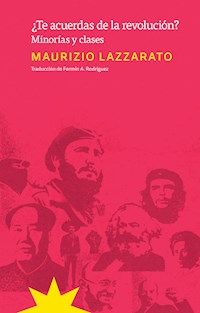 ¿Te acuerdas de la revolución? - Maurizio Lazzarato - ebook
