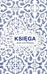 Księga - Peixoto José Luís - książka