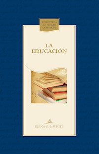 La educación - Elena G. de White - ebook