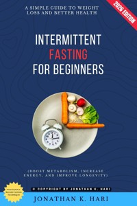 Intermittent Fasting for Beginners: - Jonathan K. Hari - ebook