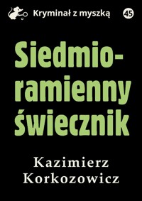 Siedmioramienny świecznik - Korkozowicz Kazimierz - ebook