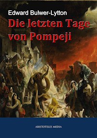 Die letzten Tage von Pompeji - Edward Bulwer-Lytton - ebook