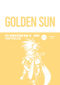 Golden sun - Fanny Rebillard - ebook