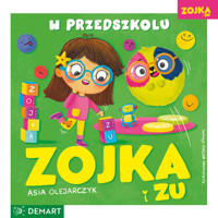 Zojka i Zu W przedszkolu - Asia Olejarczyk - książka