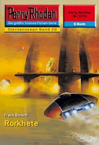 Perry Rhodan 2219: Rorkhete - Frank Borsch - ebook
