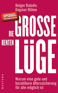 Die große Rentenlüge - Holger Balodis - ebook