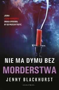 Nie ma dymu bez morderstwa - Jenny Blackhurst - ebook + audiobook + książka