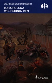 Małopolska Wschodnia 1939 - Włodarkiewicz Wojciech - ebook + książka
