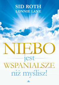 Ebook Niebo jest wspanialsze niż myślisz - Sir Roth, Lonnie Lane - ebook + audiobook + książka