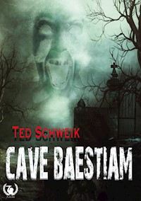 Cave Baestiam - Ted Schweik - ebook