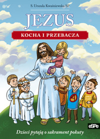 Jezus kocha i przebacza - Kwaśniewska Urszula S. - książka