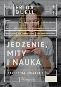 Jedzenie mity i nauka - Duell Frida - książka
