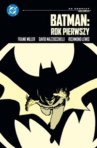 Batman: Rok pierwszy (DC Compact) -  - książka