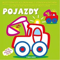 Pojazdy Moje pierwsze kolorowanki z szerokim konturem. -  - książka