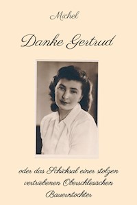 Danke Gertrud - Michel Michel - ebook