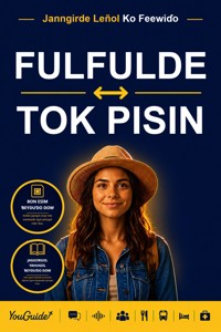 The Language Guide for Travelers - Fulani to Tok Pisin - YouGuide - ebook