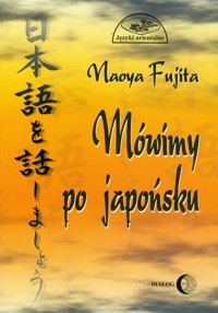 Mówimy po japońsku z płytą CD - Fujita Naoya - książka