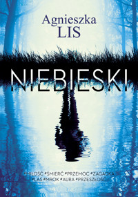 Niebieski - Lis Agnieszka - ebook + audiobook + książka