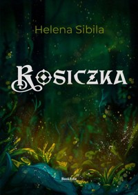 Rosiczka - Sibila Helena - książka