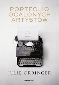 Portfolio ocalonych artystów - Julie Orringer - książka