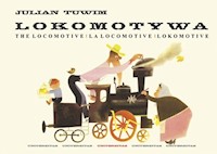 Lokomotywa - The Locomotive - La locomotive - Lokomotive - Tuwim Julian - książka