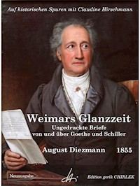Aus Weimars Glanzzeit. Ungedruckte Briefe von und über Goethe und Schiller - August Diezmann - ebook