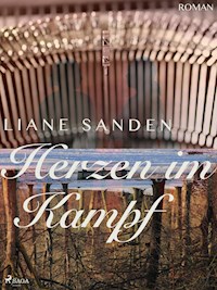 Herzen im Kampf - Liane Sanden - ebook