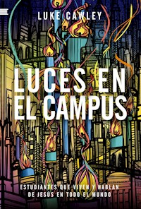 Luces en el campus - Luke Cawley - ebook