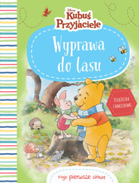 Moje pierwsze słowa. Wyprawa do lasu. Disney Kubuś i Przyjaciele -  - książka