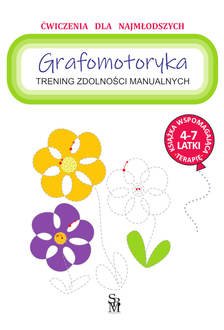 Trening zdolności manualnych. Grafomotoryka - Monika Ostrowska - książka